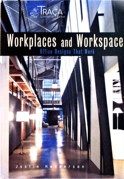 Workplaces And Workspaces