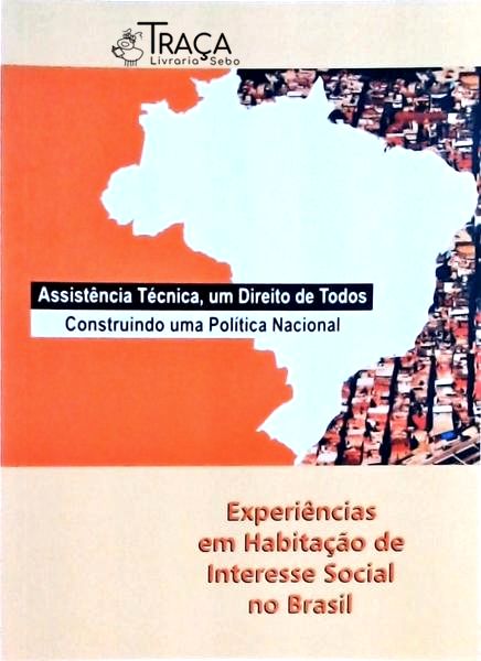 Experiências em Habitação de Interesse Social No Brasil