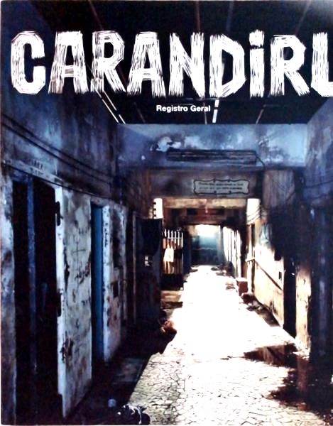 Carandiru: Um Filme De Hector Babenco