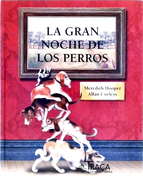 La Gran Noche de Los Perros