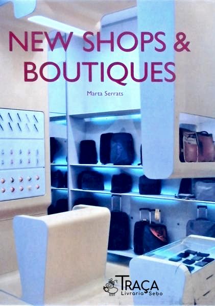 New Shops And Boutiques