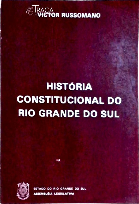 História Constitucional do Rio Grande do Sul