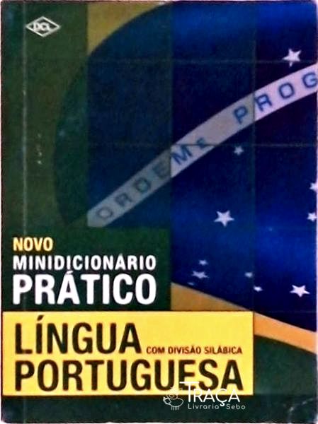 Novo Minidicionário Prático Língua Portuguesa