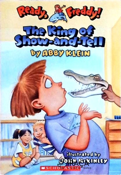 Ready, Freddy! The King Of Show And Tell