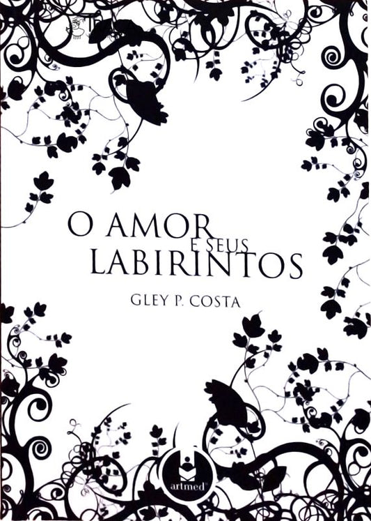 O Amor e Seus Labirintos