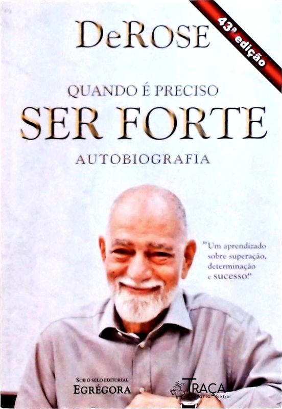 Quando É Preciso Ser Forte