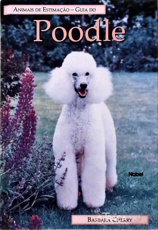 Animais de Estimação: Guia do Poodle