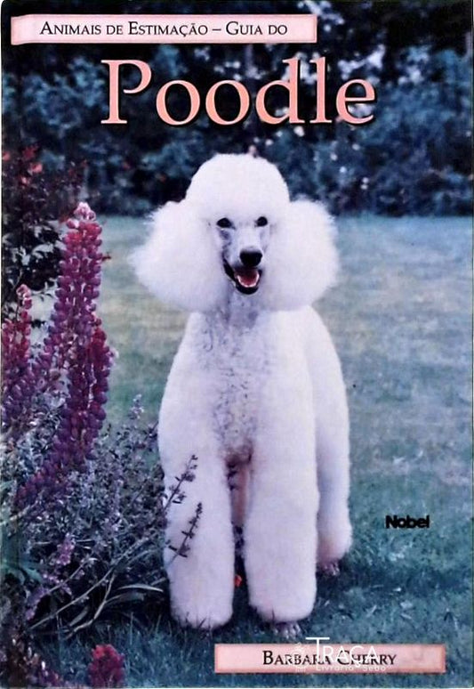 Animais de Estimação: Guia do Poodle