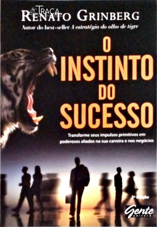 O Instinto do Sucesso