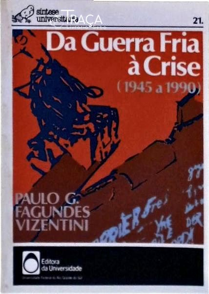 Da Guerra Fria À Crise