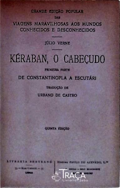 Kéraban, o Cabeçudo: de Constantinopla a Escutári