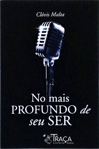 No Mais Profundo de Seu Ser