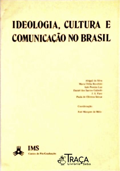 Ideologia, Cultura e Comunicação No Brasil