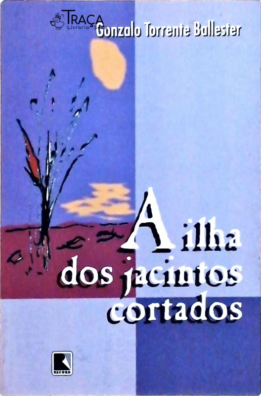 A Ilha Dos Jacintos Cortados