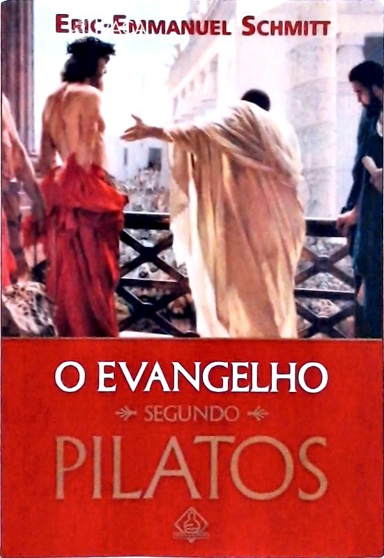 O Evangelho Segundo Pilatos