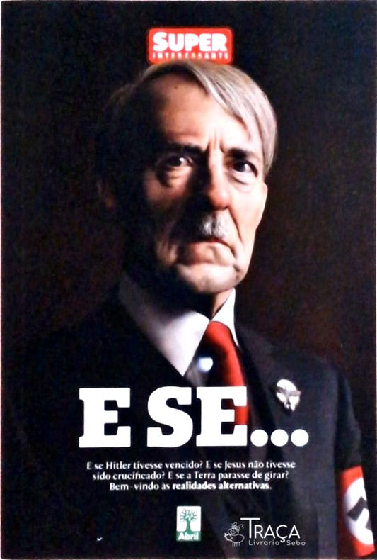 E Se...