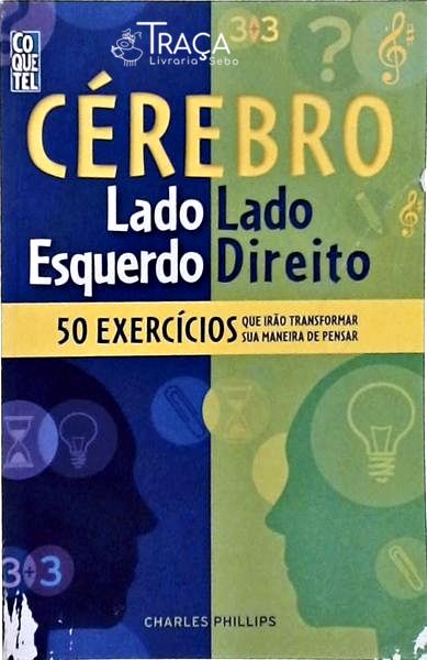 Cérebero: Lado Esquerdo, Lado Direito