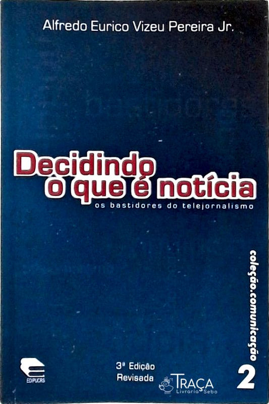 Decidindo o Que É Noticia