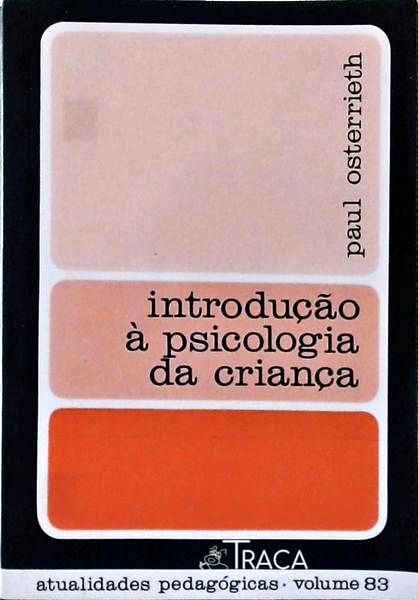 Introdução À Psicologia Da Criança