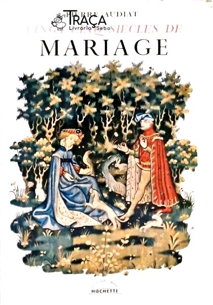 Vingt Cinq Siècles de Mariage