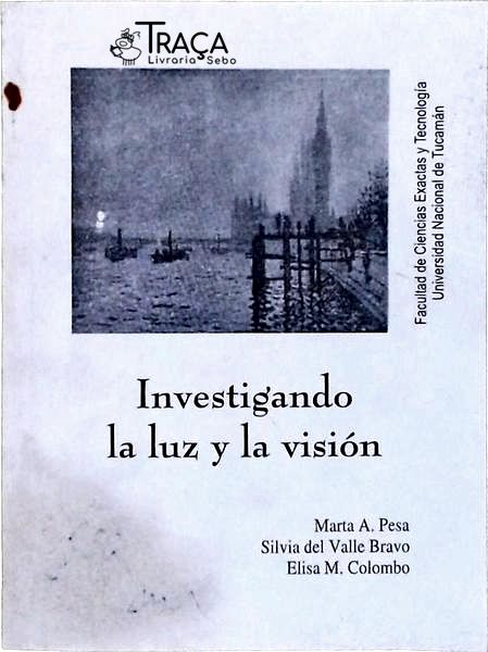 Investigando La Luz Y La Visón