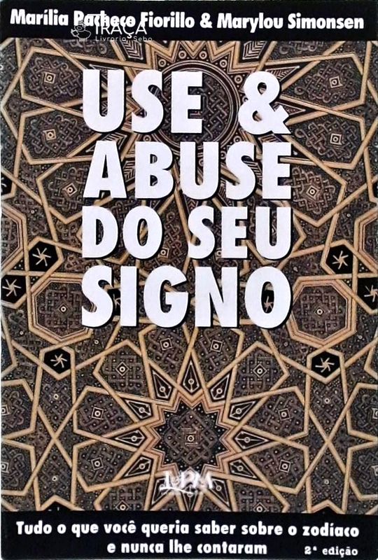 Use e Abuse do Seu Signo