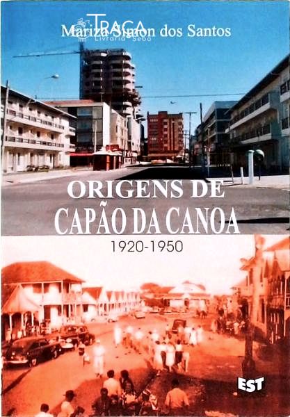 Origens de Capão da Canoa 1920-1950