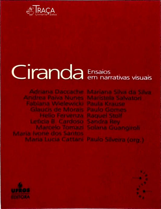 Ciranda: Ensaios Em Narrativas Visuais