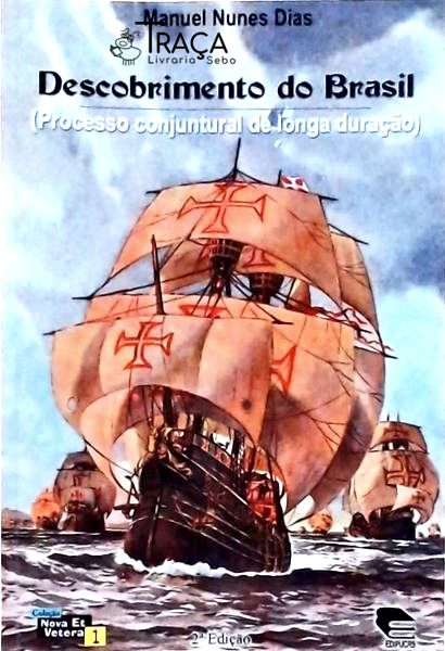 O Descobrimento Do Brasil