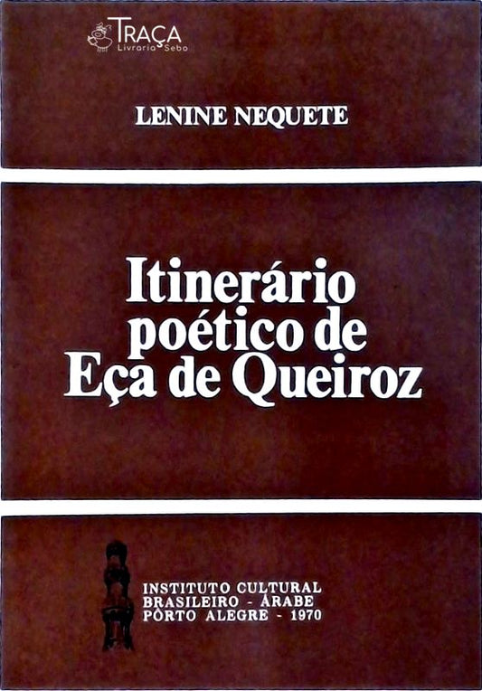 Itinerário Poético de Eça de Queiroz