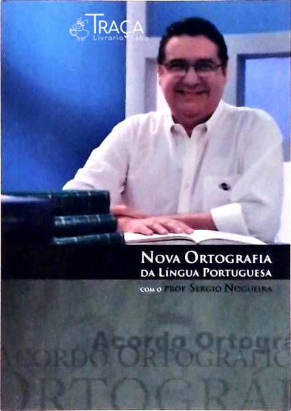 Nova Ortografia da Língua Portuguesa