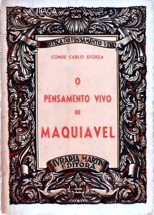 O Pensamento Vivo de Maquiavel