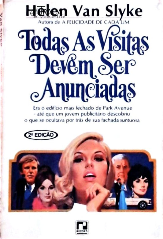 Todas as Visitas Devem Ser Anunciadas