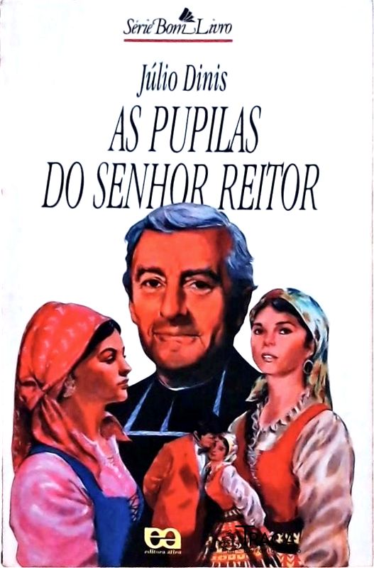 As Pupilas Do Senhor Reitor