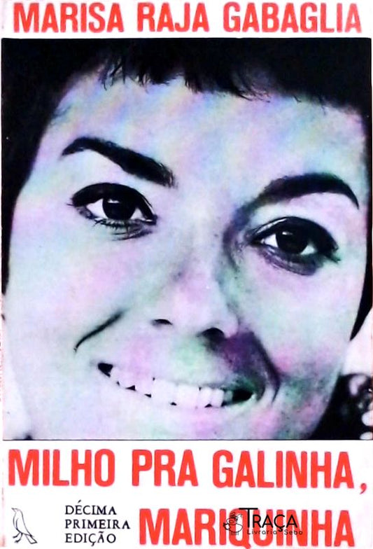 Milho Pra Galinha, Mariquinha