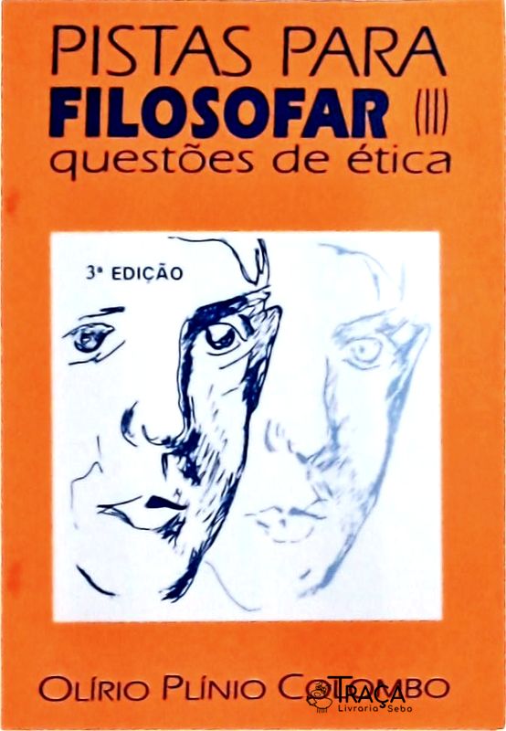 Pistas Para Filosofar 2: Questões De Ética