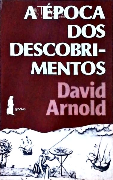 A Época dos Descobrimentos