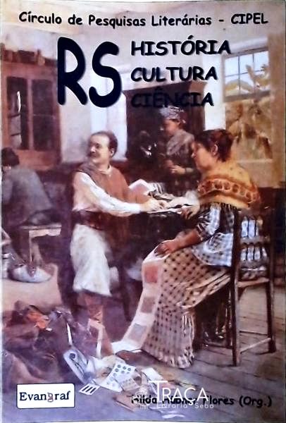 Rs: História, Cultura, Ciência