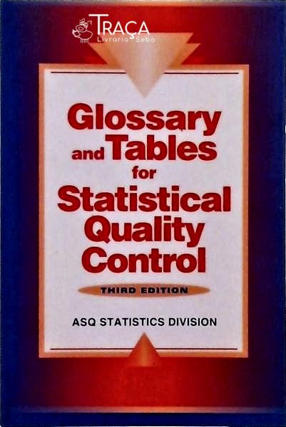 Glossary And Tables For Statistical Quality Control