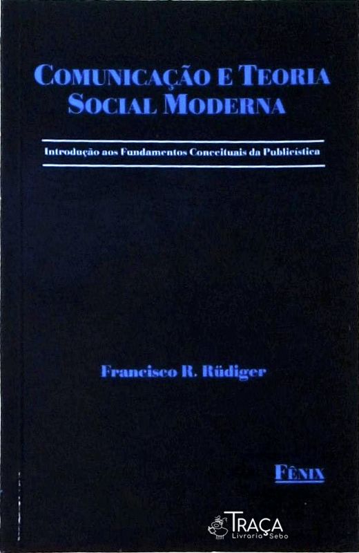 Comunicação e Teoria Social Moderna