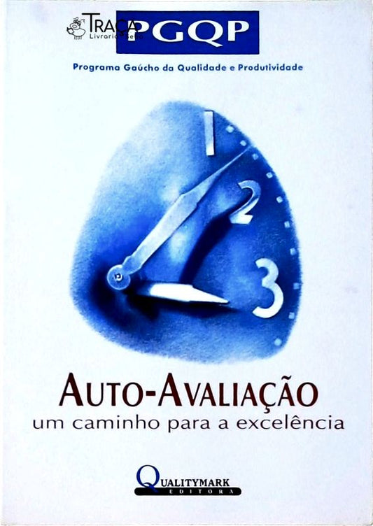 Auto-avaliação: Um Caminho para a Excelência