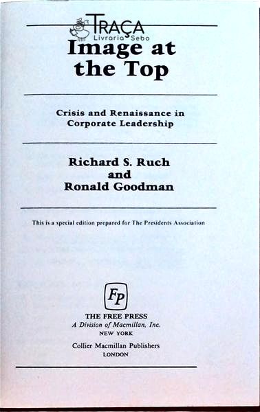 Image At The Top: Crisis And Renaissance In Corporate Leadership