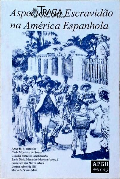 Aspectos da Escravidão Na América Espanhola