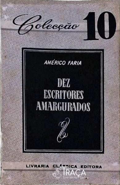 Dez Escritores Amargurados