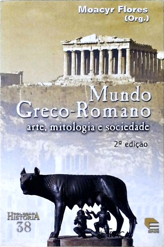 Mundo Greco-romano: Arte, Mitologia e Sociedade