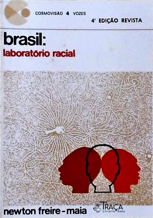 Brasil: Laboratório Racial