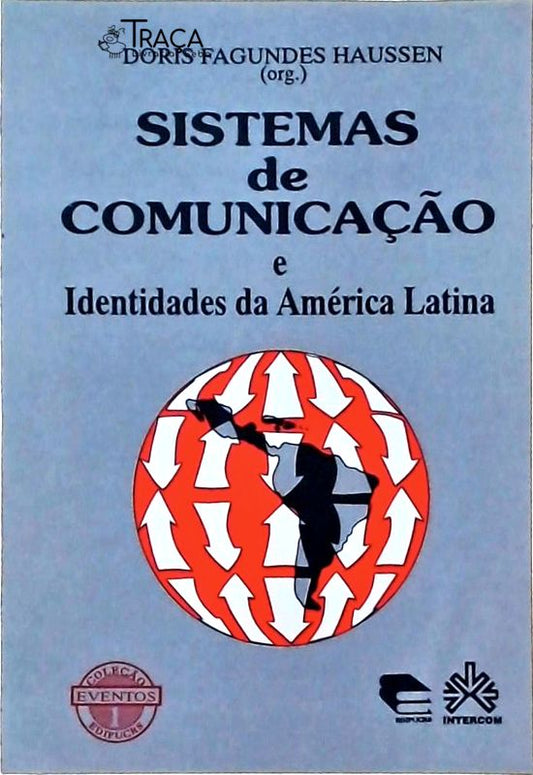 Sistemas de Comunicação e Identidades da América Latina