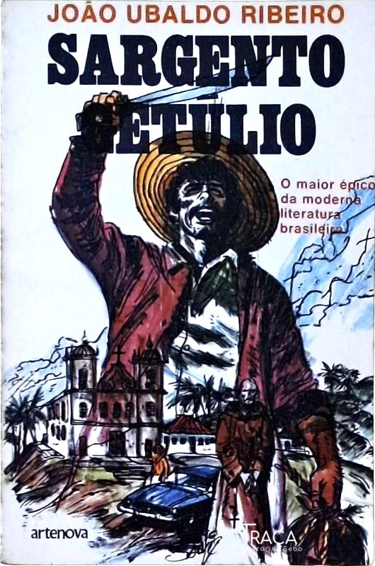 Sargento Getúlio: o Maior Épico da Moderna Literatura Brasileira