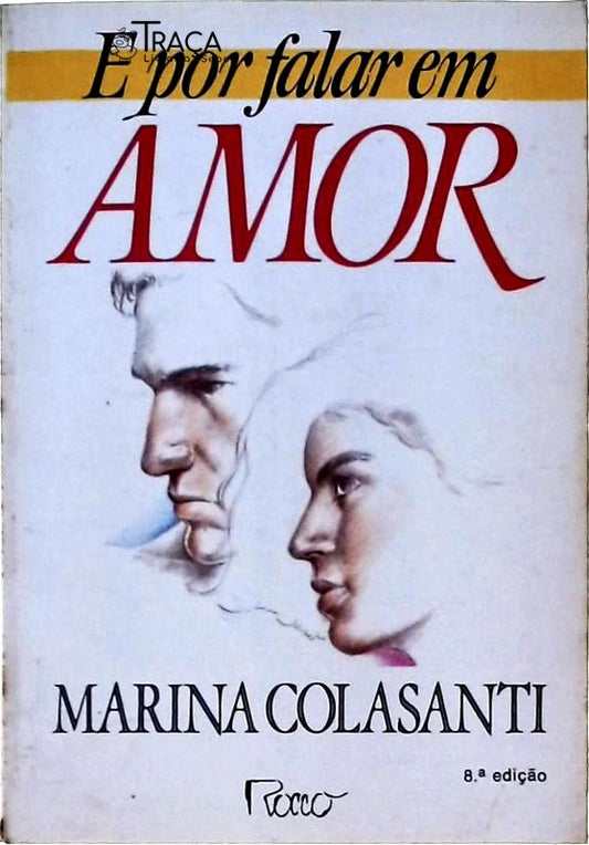 E por Falar em Amor