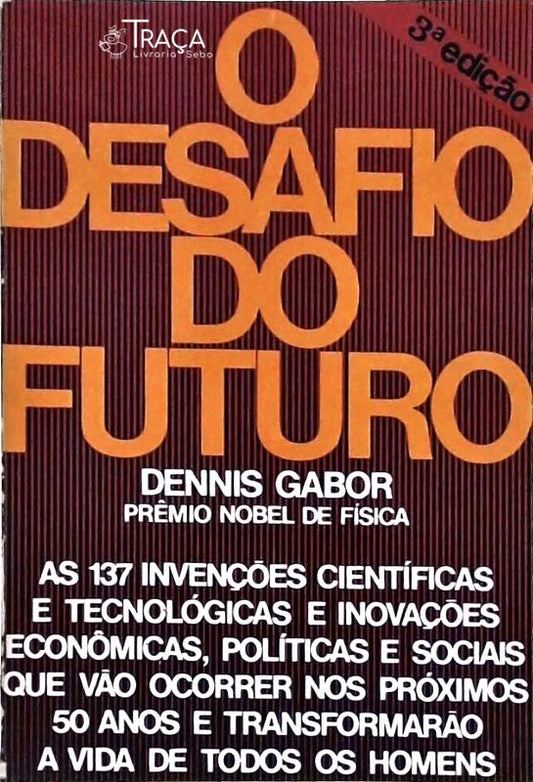 O Desafio do Futuro